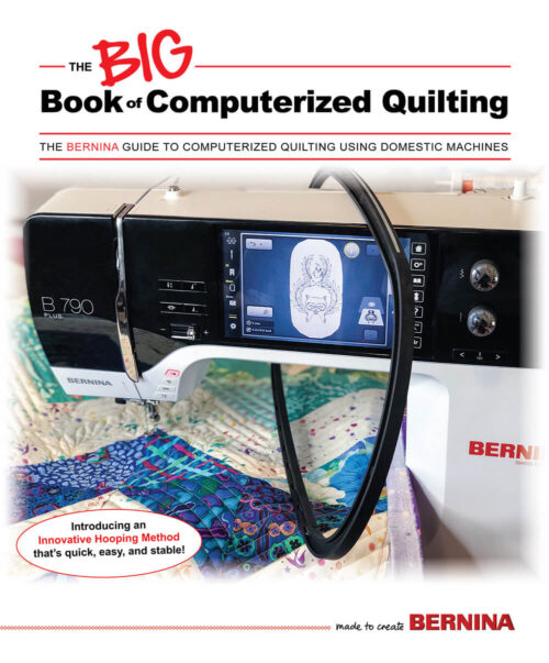 The Big Book of Computerized Quilting